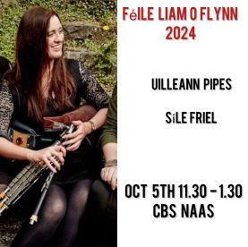 Féile Liam O’Flynn UILLEANN PIPES Workshop